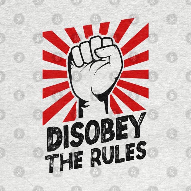 Disobey brake all the rules! Anarchy and liberty! by KontrAwersPL